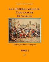 Carnaval dunkerquois: Histoires vraies 1