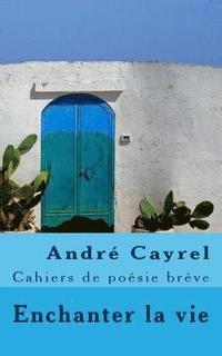 bokomslag André Cayrel: Cahiers de poésie brève