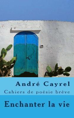 André Cayrel: Cahiers de poésie brève 1