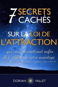 bokomslag 7 secrets cachés sur la loi de l'attraction