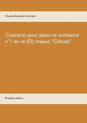 bokomslag Concerto pour piano et orchestre n Degrees1 en re (D) majeur, Celesta