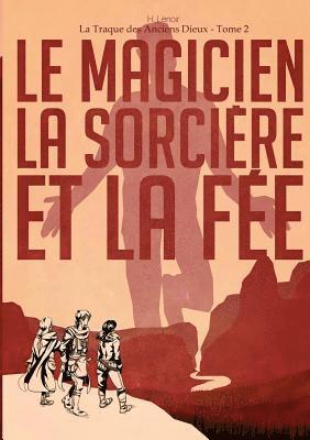 La Traque des Anciens Dieux - Tome 2 1