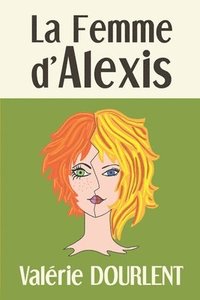 bokomslag La Femme d'Alexis