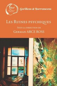bokomslag Les Ruines psychiques