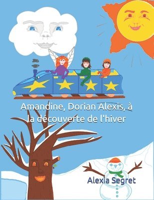 Amandine, Dorian Alexis, à la découverte de l'hiver 1