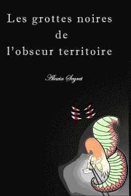 bokomslag les grottes noires de l'obscur territoire