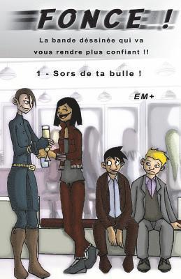 Fonce !: Tome 1 1