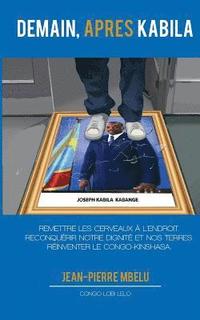 bokomslag Demain, aprs Kabila