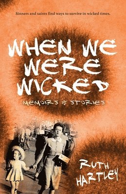 When We Were Wicked 1