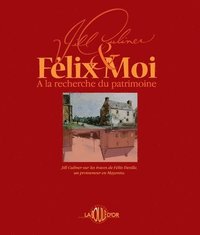 bokomslag Flix et moi  la recherche du patrimoine