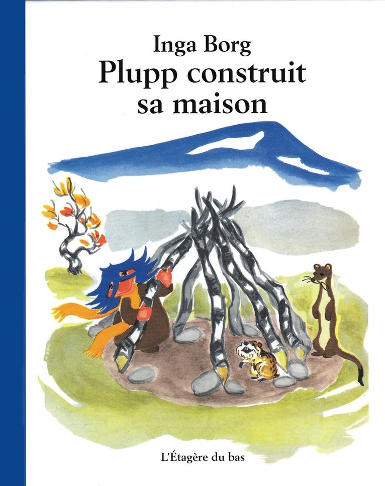 Inga Borg - Plupp bygger bo (Franska), Inbunden