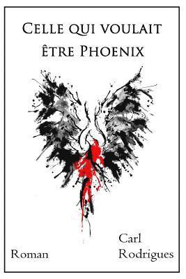 Celle qui voulait être Phoenix 1