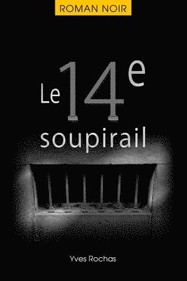 Le 14e soupirail