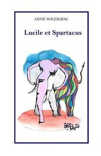 bokomslag Lucile et Spartacus