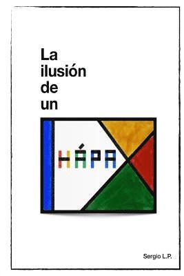 Sergio L. P - La ilusión de un Hápax, Häftad