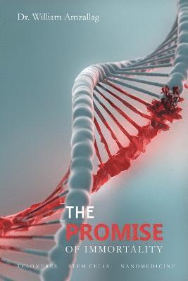 Promise of Immortality 1
