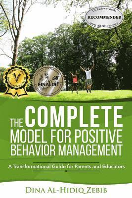The COMPLETE Model for Positive Behavior Management 1
