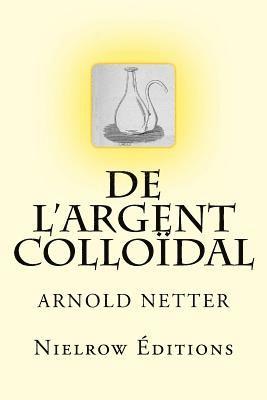 bokomslag de l'Argent Colloïdal