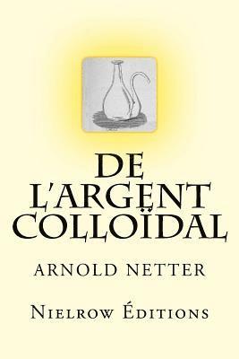 de l'Argent Colloïdal