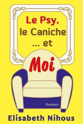 Le Psy, le Caniche... et Moi 1