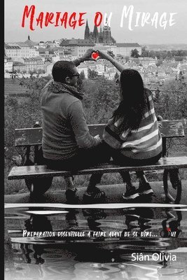 Mariage Ou Mirage