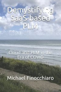 bokomslag Demystifying SaaS-based PLM: Cloud and PLM in the Era of COVID