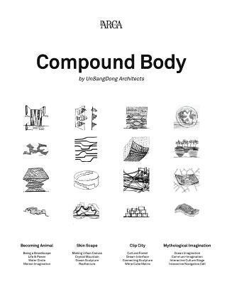 Pier Alessio Rizzardi - Compound Body: UnSangDong Architects, Häftad