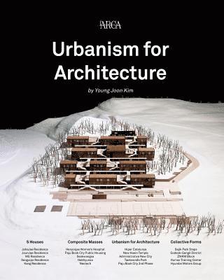 Young Joon Kim - Urbanism for Architecture: Yo2 Architects, Häftad