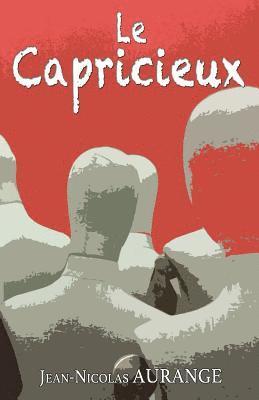 bokomslag Le Capricieux