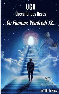 Ce Fameux Vendredi 13...