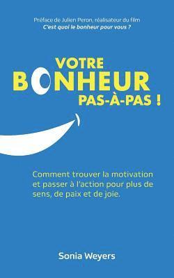 bokomslag Votre bonheur pas à pas!