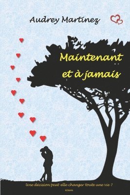 bokomslag Maintenant et à jamais