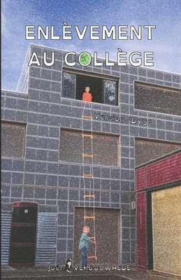 bokomslag Enlèvement au collège - version "DYS"