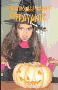 bokomslag Une citrouille vraiment effrayante - Version "DYS"