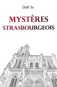 bokomslag Mysteres Strasbourgeois