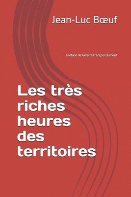 Jean-Luc Boeuf - Les très riches heures des territoires, Häftad