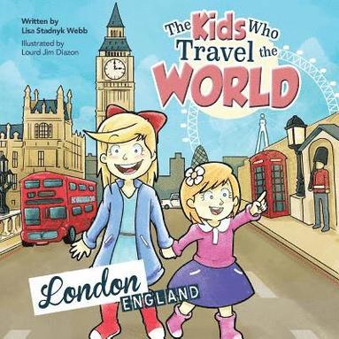 bokomslag The Kids Who Travel the World: London