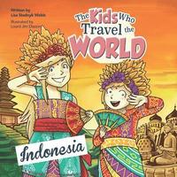 bokomslag The Kids Who Travel the World: Indonesia