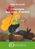 bokomslag L'Insurgée aux yeux d'ombre