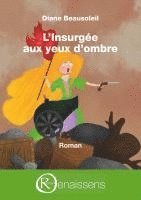 bokomslag L'Insurgée aux yeux d'ombre