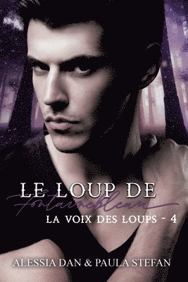 La voix des loups 1