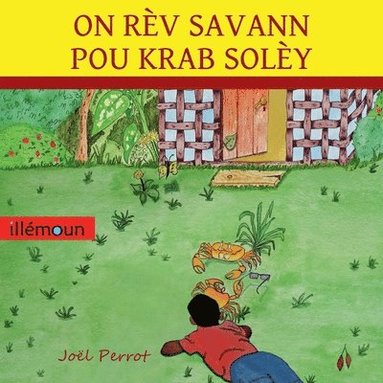 Joel Perrot - On Rèv Savann Pou Krab Solèy, Häftad
