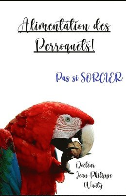 Alimentation des perroquets 1