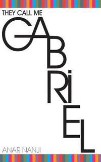 bokomslag They Call Me Gabriel