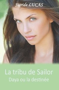 bokomslag La tribu de Sailor