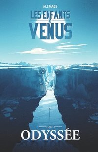 bokomslag Les Enfants de Vénus: Odyssée