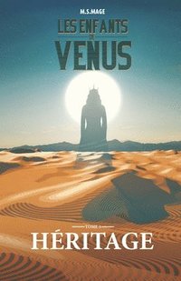 bokomslag Les Enfants de Vénus: Héritage