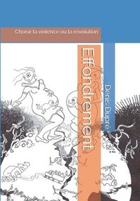 bokomslag Effondrement: Choisir la violence ou la révolution