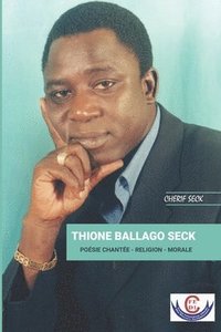 bokomslag Thione Ballago Seck