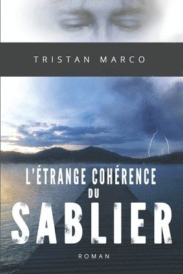 bokomslag L'étrange cohérence du sablier